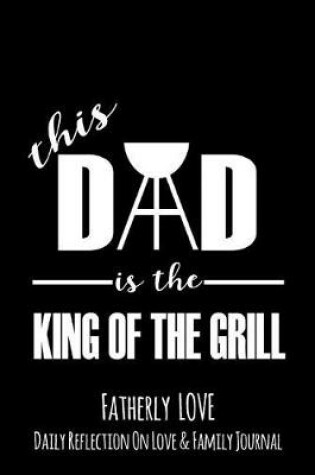 Cover of This Dad Is The King Of The Grill