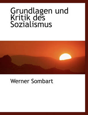 Book cover for Grundlagen Und Kritik Des Sozialismus