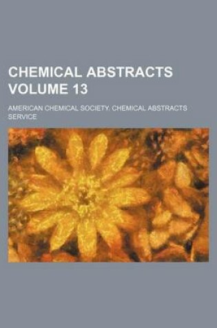 Cover of Chemical Abstracts Volume 13