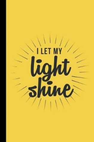 Cover of I Let My Light Shine