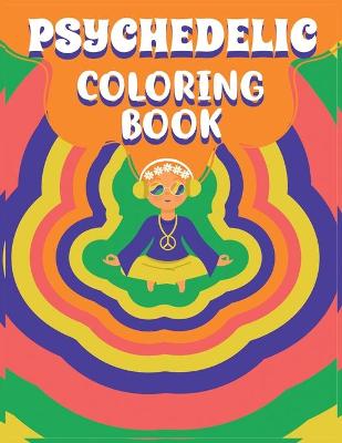 Cover of Psychedelic Coloring Book