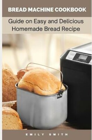 Cover of Bread Machine Cookbook