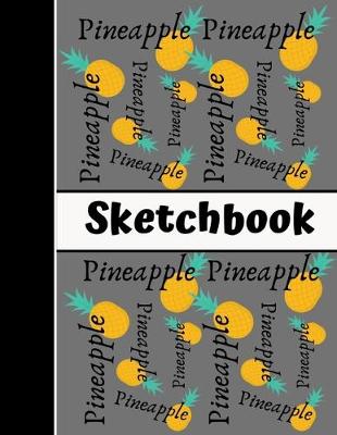 Book cover for Pineapple Sketchbook