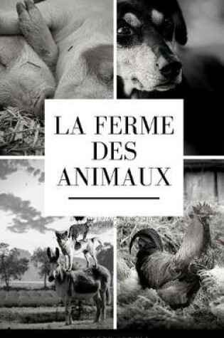 Cover of La Ferme Des Animaux
