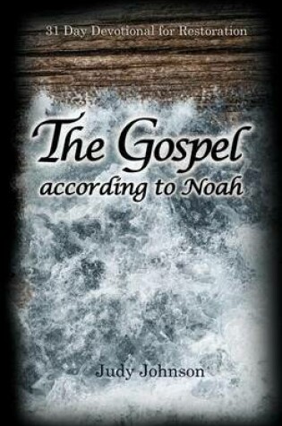 Cover of The Gospel According to Noah