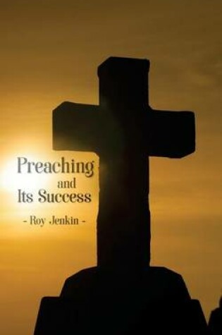 Cover of Preaching and Its Success