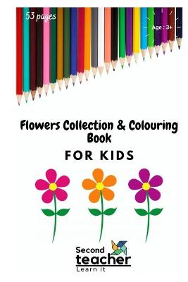 Book cover for Flowers Collection and Colouring Book for Kids