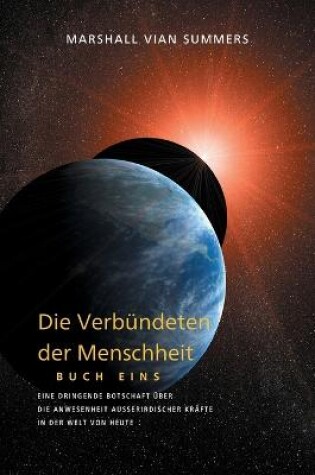 Cover of DIE VERBUENDETEN DER MENSCHHEIT, BUCH EINS (The Allies of Humanity, Book One - German Edition)