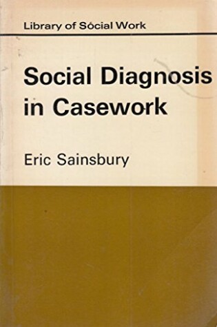 Cover of Social Diagnosis in Casework