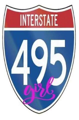Cover of Interstate 495 Girl