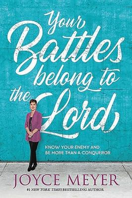 Book cover for Your Battles Belong to the Lord