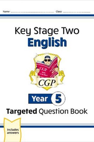 Cover of KS2 English Year 5 Targeted Question Book