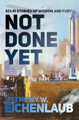 Cover of Not Done Yet