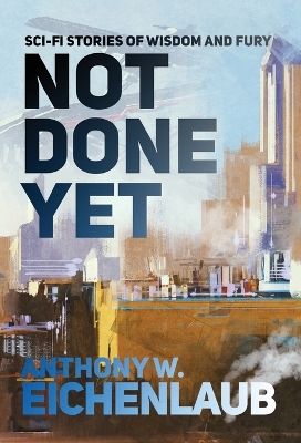 Book cover for Not Done Yet