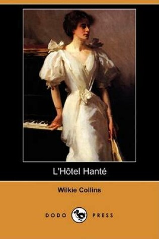 Cover of L'Hotel Hante (Dodo Press)
