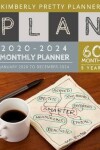 Book cover for 2020-2024 5 Year Monthly Planner