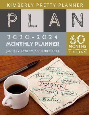 Book cover for 2020-2024 5 Year Monthly Planner