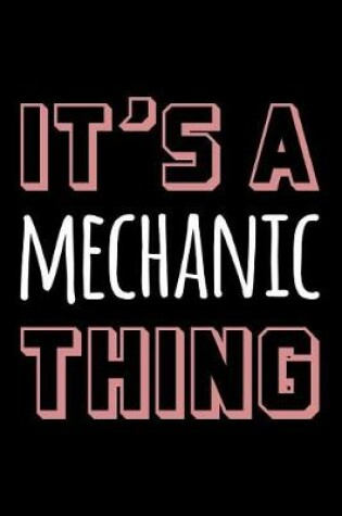 Cover of It's a Mechanic Thing