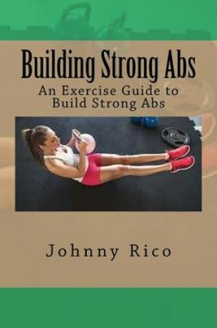 Cover of Building Strong Abs