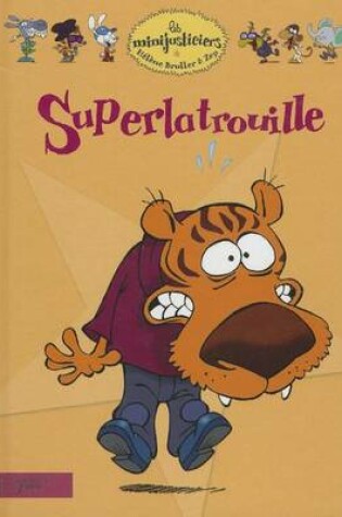 Cover of Superlatrouille