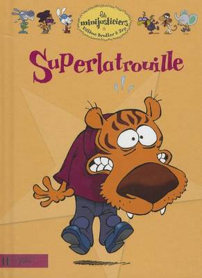Cover of Superlatrouille