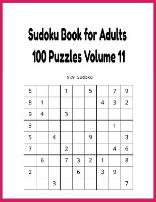 Cover of Sudoku Book for Adults 100 Puzzles Volume 11