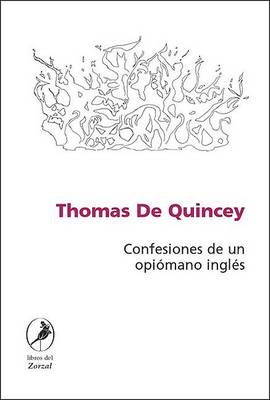 Book cover for Confesiones de Un Opiomano Ingles