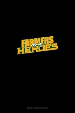 Cover of Farmers Are Heroes