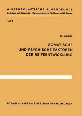 Cover of Somatische und psychische Faktoren der Reifeentwicklung