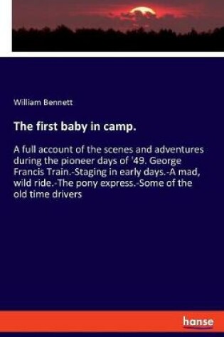 Cover of The first baby in camp.