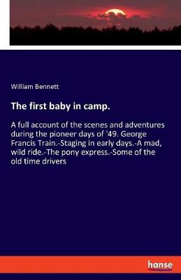 Book cover for The first baby in camp.