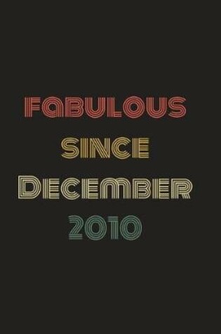 Cover of Fabulous Since December 2010
