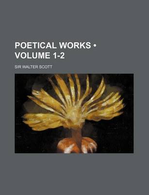 Book cover for Poetical Works (Volume 1-2)