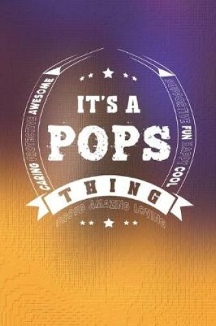 Cover of It's A Pops Thing Proud Amazing Loving