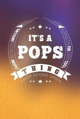 Book cover for It's A Pops Thing Proud Amazing Loving