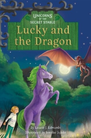 Cover of Unicorns of the Secret Stable: Lucky and the Dragon (Book 10)