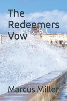 Book cover for The Redeemers Vow