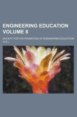 Cover of Engineering Education Volume 8