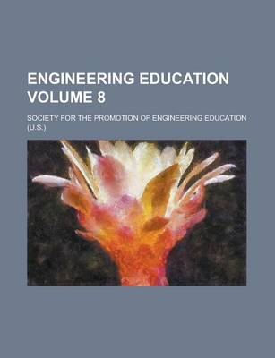 Book cover for Engineering Education Volume 8