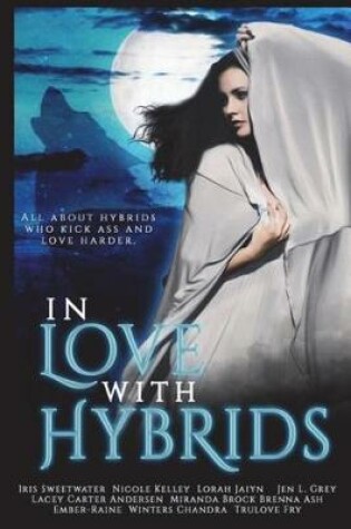 Cover of In Love with Hybrids