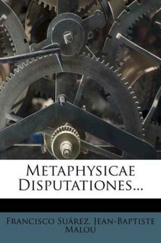 Cover of Metaphysicae Disputationes...