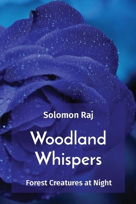 Book cover for Woodland Whispers: Forest Creatures at Night