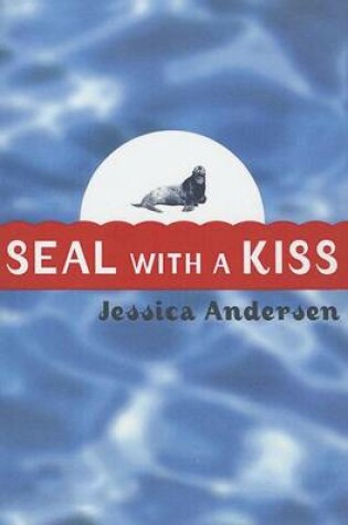 Cover of Seal with A Kiss
