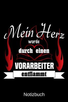 Book cover for Mein Herz wurde durch einen Vorarbeiter entflammt