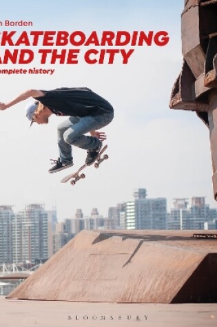 Cover of Skateboarding and the City