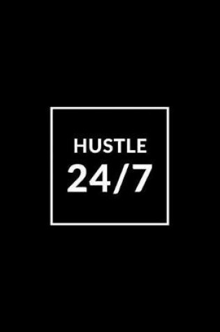 Cover of Hustle 24/7