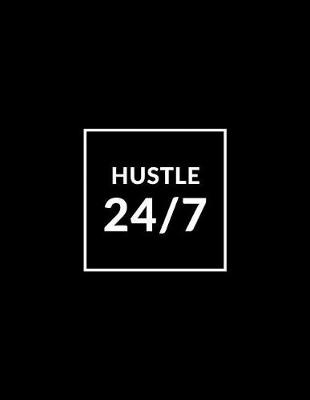 Cover of Hustle 24/7