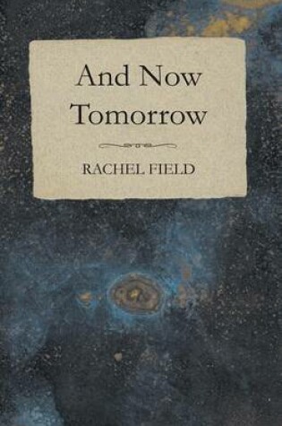 Cover of And Now Tomorrow