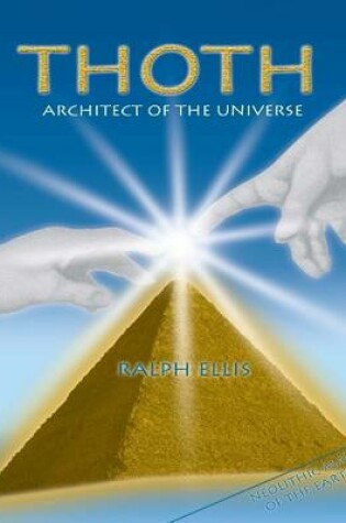 Cover of Thoth, Architect of the Universe