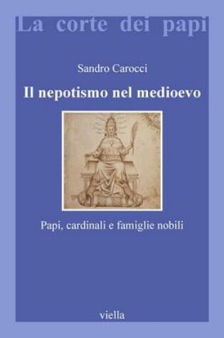 Cover of Il Nepotismo Nel Medioevo